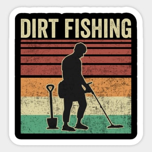 Metal Detecting Funny Metal Detector Dirt Fishing Sticker